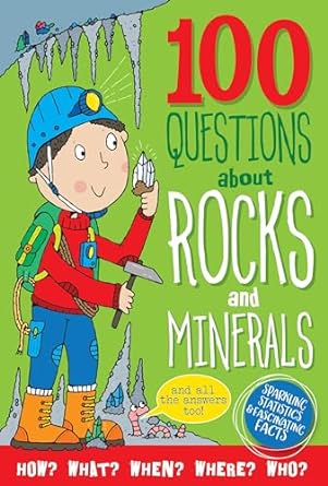 100 Questions About Rocks & Minerals