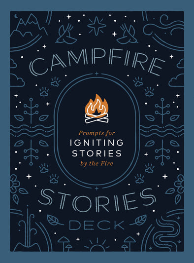 Campfire Stories Deck - Prompts for Igniting Stories