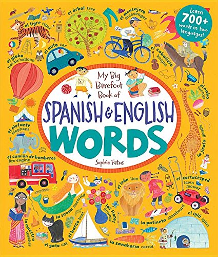 My Big Barefoot Book of Spanish & English Words